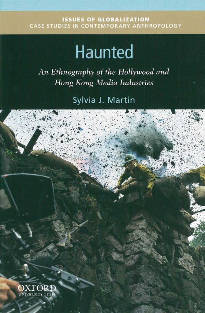Cover of Haunted: An Ethnography of the Hollywood and Hong Kong Media Industries